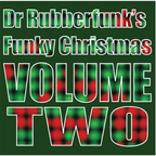 Dr Rubberfunk's Funky Christmas Vol.2
