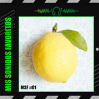 MSF #01 - Hola a los raros azules de limones y energía propia