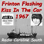 Radio Caroline South 259m =>> Frinton Flashing & Kiss In The Car w. Johnnie Walker <<= May/Aug 1967