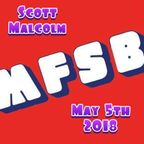 Scott Malcolm, MFSB, May 5th 2018