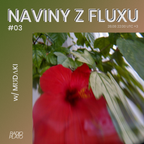 Naviny z fluxu - 3rd episode (back to school) - Radio PLATO