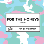 For The Honeys Mix Vol.3 Yo! Mafia