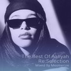 The Best Of Aaliyah -Re:Selection-