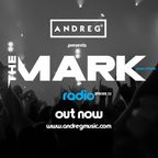 ANDREG PRESENTS "THE MARK" RADIOSHOW EP.22