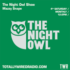 The Night Owl Show - Mazzy Snape ~ 29.07.23 #extra