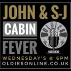 John & SJ - Cabin Fever (28 04 21)