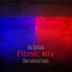 Ilya Santana Filmic Mix