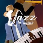 JazzTaBueno 28/2023 *OUR WORLD LATIN MUSIC*