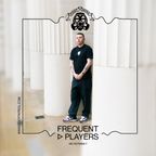 Frequent Players Guest Mix 45: Timma T