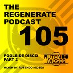 RGR-POD-105: Poolside Disco Part 2 – Mixed by Rutendo Moses