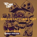 Dream Catcher Cast V05 (Deep-House)