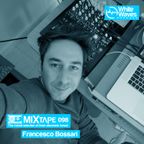 Mixtape_098 - Francesco Bossari (aug.2020)