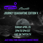 DJ Spinna presents Journey (Live Quarantine Edition) Part One, Session V, (April 26, 2020)