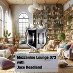 Mezzanine Lounge 073 - Jace Headland