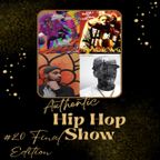 Authentic Hip Hop Show #20 Final Edition - Leisure Sweet Radio - Rae Luminous 09.15.23