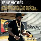 Hip Hop Mixtape 6: The Bounce - 00s/20s Hip Hop, Rap, R&B
