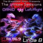 Orkid Back2Back With Left Right On The Unisex Sessions On The Linda B Breakbeat Show On 96.9 allfm