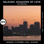 Balearic Assassins Of Love with Steve KIW - 13.10.2022