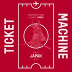 Ticket Machine — Japan