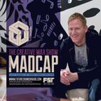 The Creative Wax Show // Hosted By Madcap // 27-08-23