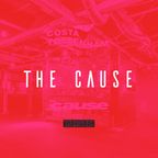 The Cause @ Costa Del Tottenham (Summer 2021)