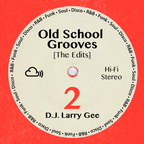 Old School Grooves 2 [The Edits]