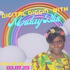 Digital Diggin' With Monday Blue - 03.07.23