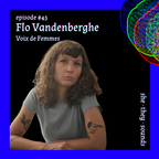 She They Sounds #45 - Flo Vandenberghe (FR)