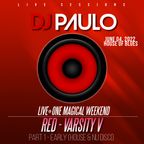 DJ PAULO LIVE at RED-OMW Pt 1-EARLY (HOB-Orlando-June 04 2022) House & Nu Disco