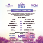 MoMs House w/ Mio (UK) and Nathan Paul