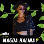 The Garden Episode 003 - Magda Halina