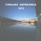 Timeless Experience 2022