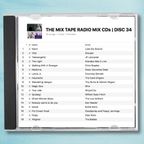 THE MIX TAPE RADIO MIX CDs | DISC 34