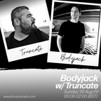 Bodyjack w/ Truncate "Rhythm Tracks Special" - 30-Aug-20