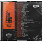 TRIGGA DIGGA MIX VOL. 64