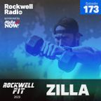 ROCKWELL FIT - DJ ZILLA - JAN 2022 (ROCKWELL RADIO 173)