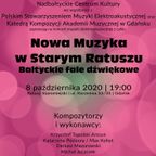 Electroacoustic music concert at the Old Town Hall in Gdansk, October 8, 2020
