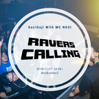 Ravers Calling v.3 GaziGaji with MC NOSI LiveMix