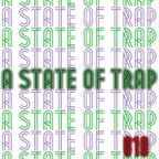 A State Of Trap: Episode 10