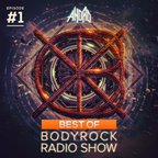 Best of Bodyrock Radio Show #1