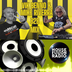 Vik Benno & Mike Riverra B2B on House Fusion Radio 15/09/23