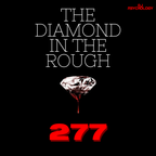 The Diamond In The Rough 277
