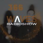 WAVES #366 - IT'S SPRING TIME 2022! Part 1 by FERNANDO WAX - 15/05/2022