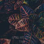 AFRO - MELODIA - TIME