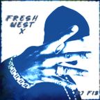 FRESH WEST ~ X