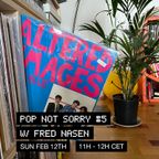 Pop Not Sorry #5 w/ Fred Nasen at We Are Various | 12-02-23