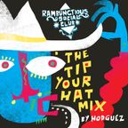 The Tip your hat Mix