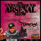 The Underground Arsenal Show with Special Guest Rampage aka Ramplo