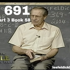 691 - Les Feldick Bible Study Lesson 2 - Part 3 - Book 58