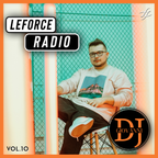 LeForce Radio Vol. 10 - Gio Fato